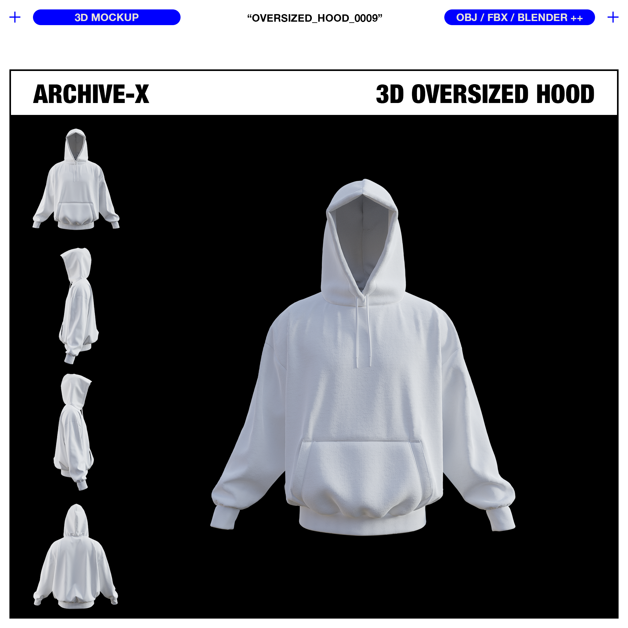 OVERSIZED HOOD 0009 - 3D MOCKUP – ARCHIVEX-STUDIOS