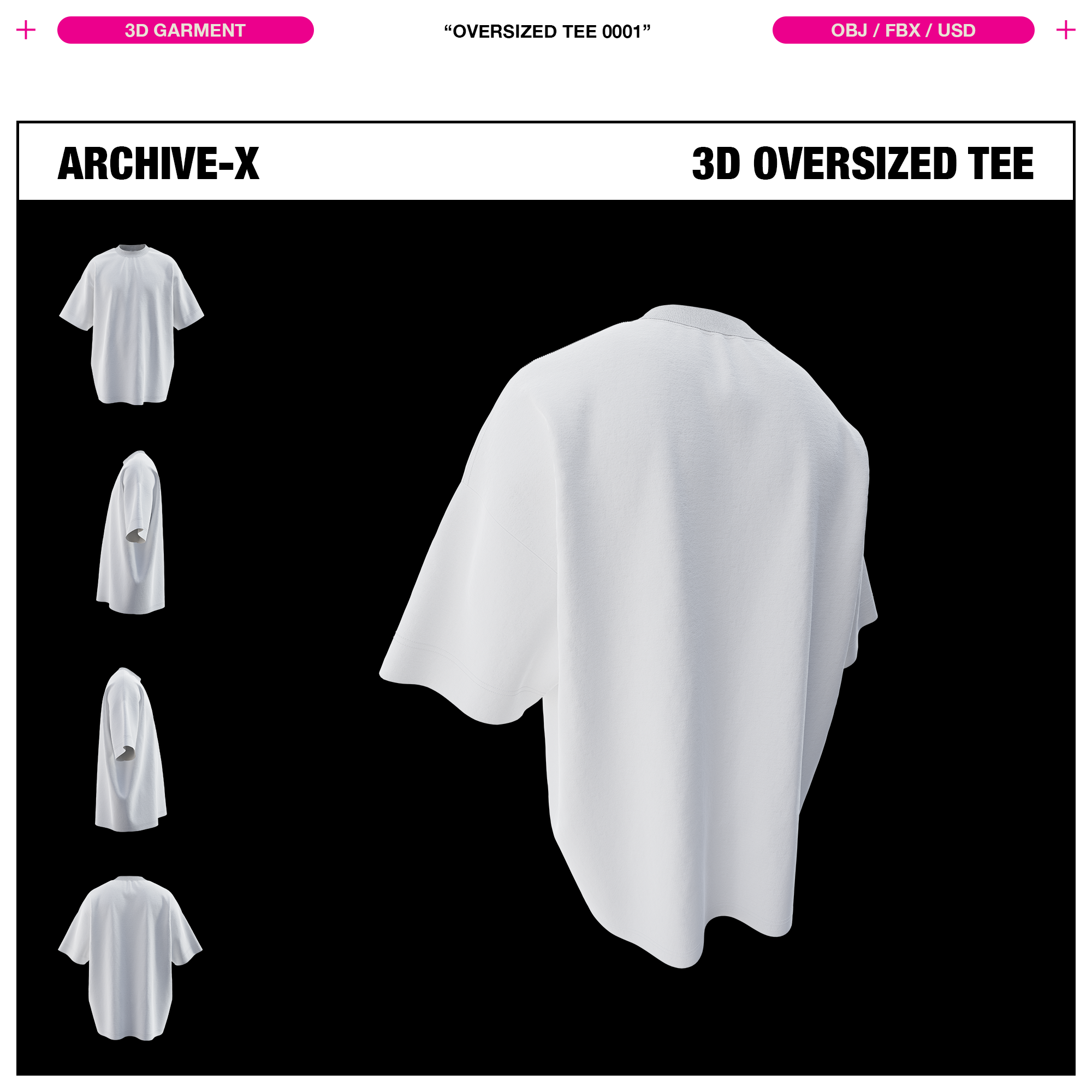 OVERSIZED TEE - 3D GARMENT