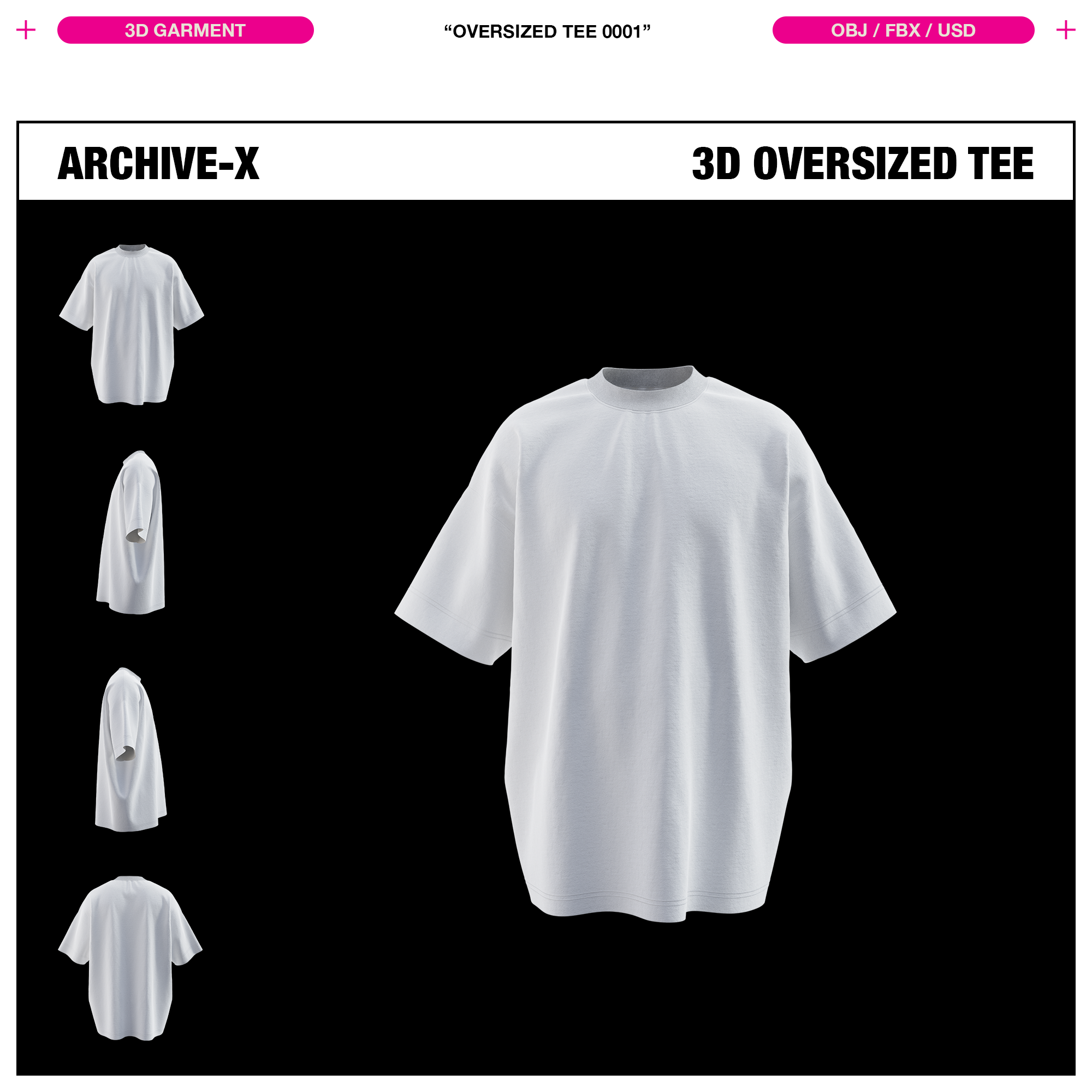 OVERSIZED TEE - 3D GARMENT